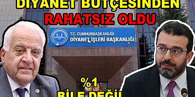 CHP’Lİ BECAN DİYANET BÜTÇESİNDEN RAHATSIZ OLDU