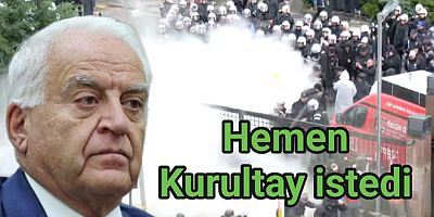 CHP’Lİ TAHSİN BECAN KURULTAY İSTEDİ