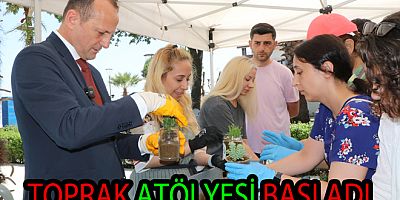 ÇİFTLİKKÖY’DE TOPRAK ATÖLYESİ BAŞLADI