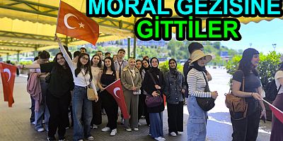ÇiFTLİKKÖY ’LÜ YKS ADAYLARINA MORAL GEZİSİ