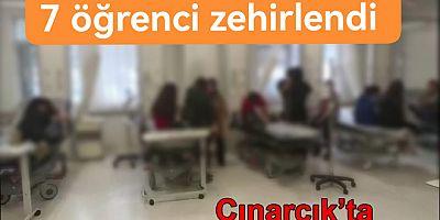 ÇINARCIK’TA 7 ÇOCUK ZEHİRLENDİ
