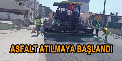ÇINARCIK’TA ASFALT ATILMAYA BAŞLANDI