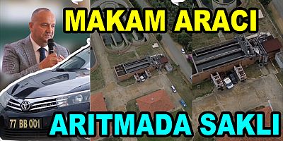 Çınarcık’ta Başkanın Makam Aracı Arıtma Tesisinde Saklandı