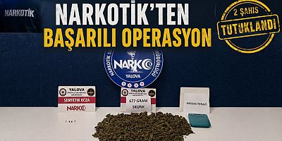 ÇINARCIK’TA OPERASYONDA 2 ŞÜPHELİ TUTUKLANDI