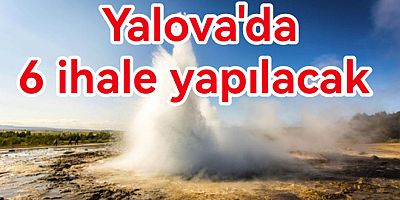 ÇINARCIK VE ÇİFTLİKKÖY’DE SICAK SU ARANACAK