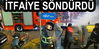 ÇÖP KONTEYNERİ ALEV ALEV
