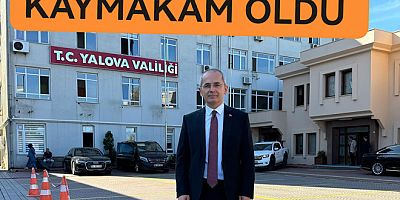 DENİZ PİŞKİN YALOVA'DAN TAYİN OLDU