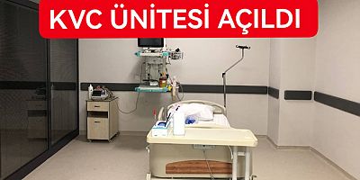 DEVLET HASTANESİNDE KVC AÇILDI