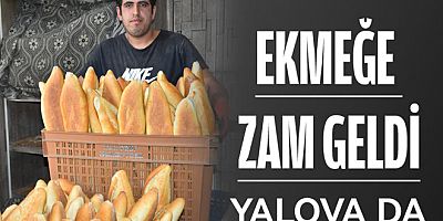 EKMEĞE ZAM GELDİ 10 TL OLDU
