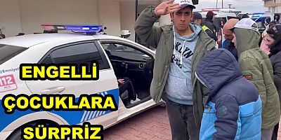 ENGELLİ ÇOCUKLARA EMNİYETTEN SÜRPRİZ