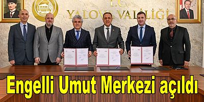 ENGELLİ UMUT MERKEZİ AÇILDI
