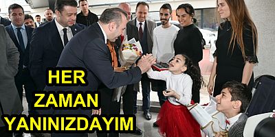 ENGELLİLERİN HER GÜNÜ YANINDAYIM