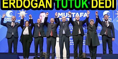 ERDOĞAN YALOVA’DA MUSTAFA TUTUK DEDİ