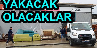 EV EŞYALARI YALOVA’DA YAKACAK OLACAK