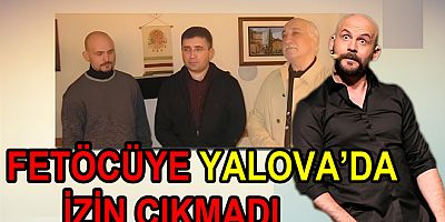 FETÖ’CÜ ATALAY DEMİRCİ GÖSTERİSİ İPTAL EDİLDİ