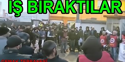 GEMAK TERSENESİNDE İŞ BIRAKTILAR