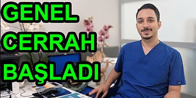 GENEL CERRAHİ UZMANI YALOVA’DA GÖREVE BAŞLADI