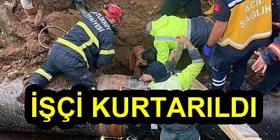 GÖÇÜK ALTINDA KALAN İŞÇİ KURTARILDI 