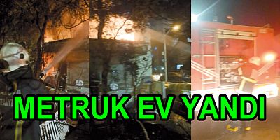 GOP 'TA METRUK EV KÜL OLDU