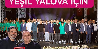 HALUK LEVENT ve ENDER BALKIR YEŞİL YALOVA İÇİN SÖYLEDİLER