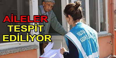 İHTİYAÇ SAHİBİ AİLELER TESPİT EDİLİYOR