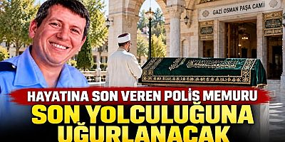 İNTİHARA KALKAN POLİS MEMURU NİYAZİ YILMAZ HAYATINI KAYBETTİ