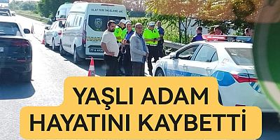 İŞ MAKİNASI ÇARPTI HAYATINI KAYBETTİ