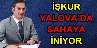 İŞKUR İŞ PİYASASI ARAŞTIRIMASI İÇİN SAHAYA ÇIKIYOR