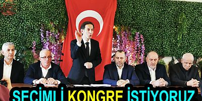İSMAİL ATİK SEÇİMLİ KONGRE İSTEDİ 