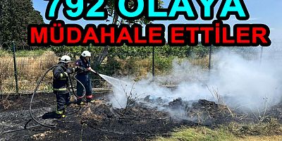 İTFAİYE YALOVA’DA 792 OLAYA MÜDAHALE ETTİ