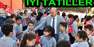İYİ TATİLLER DİLİYORUM