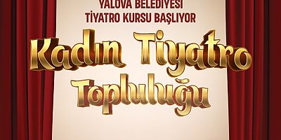 KADIN TİYATROSU KURSU BAŞLIYOR