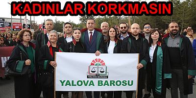 KADINLAR SUSMASIN HİÇBİR ŞEYDEN KORKMASIN