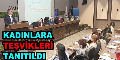 KADINLARA İŞKUR TEŞVİKLERİ TANITILDI