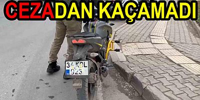 KALDIRIMDA MOTOSİKLET KULLANDI CEZA YEDİ