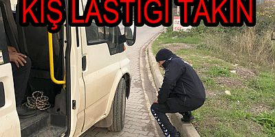 KIŞ LASTİĞİ TAKMAYANA CEZA