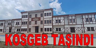 KOSGEB Yalova OSB BÖLGESŞNE TAŞINDI