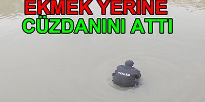 MARTILARA EKMEK ATTI CÜZDANI DÜŞTÜ