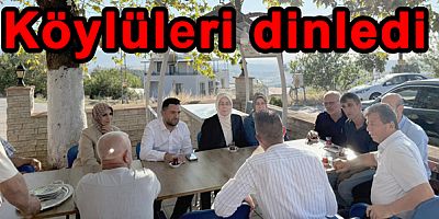 MELİHA AKYOL KÖYLÜLERLE BULUŞTU