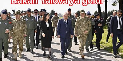 MSB BAKANI YAŞAR GÜLER YALOVA'YA GELDİ