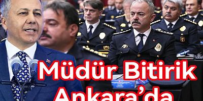 MÜDÜR ÜMİT BİTİRİK ANKARA’DA MÜDÜRLER TOPLANTISINDA