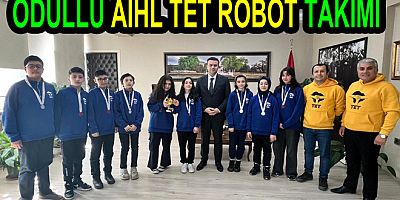 ÖDÜLLÜ AİHL TET ROBOT TAKIMINDAN MÜDÜRE ZİYARET