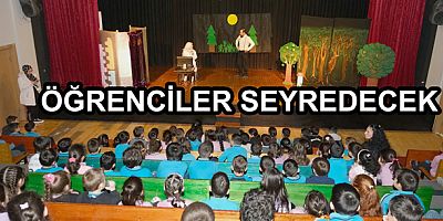 ÖĞRENCİLER TİYATRO VE ETKİNLİKLERLE BULUŞUYOR