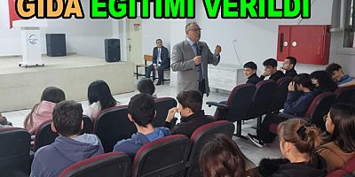 ÖĞRENCİLERE GÜVENLİ GIDA EĞİTİMİ VERİLDİ
