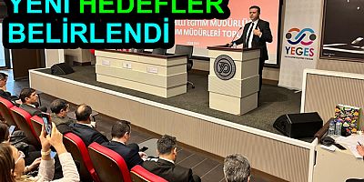 OKUL MÜDÜRLERİNE YENİ HEDEFLER