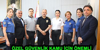 ÖZEL GÜVENLİK KAMU İÇİN ÖNEMLİ