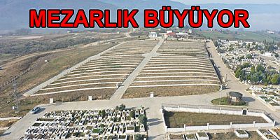 PAŞAKÖY MEZARLIĞI BÜYÜTÜLÜYOR