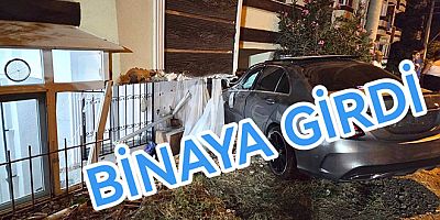 POYRAZ CADDESİ’NDE ARAÇ APARTMANA GİRDİ 1 YARALI