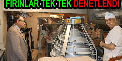 RAMAZAN AYINDA GIDA DENETİMLERİ SIKLAŞTIRILDI