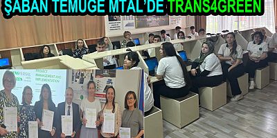 ŞABAN TEMUGE MTAL TRANS4GREEN PROJESİNE EV SAHİPLİĞİ YAPTI